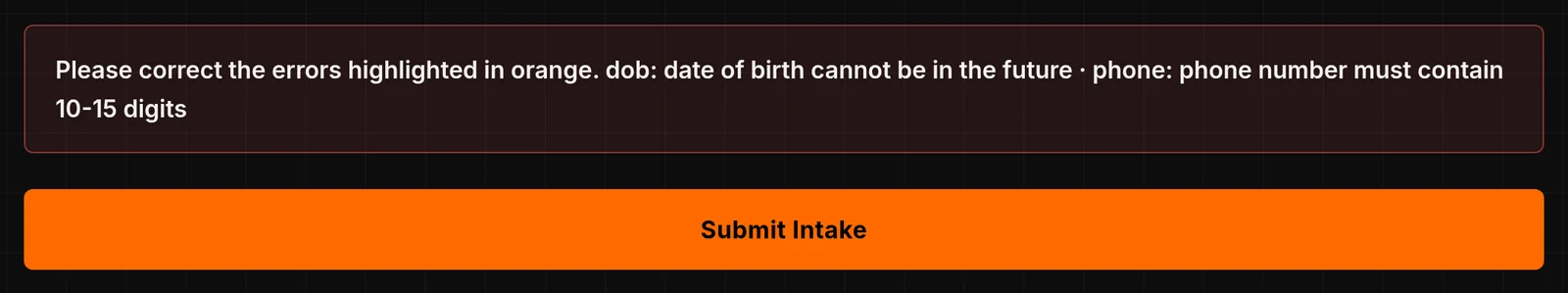 Server-side validation error shown in the intake form